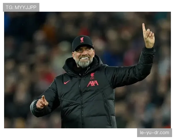 克洛普强化战术纪律，利物浦状态回升重回胜轨