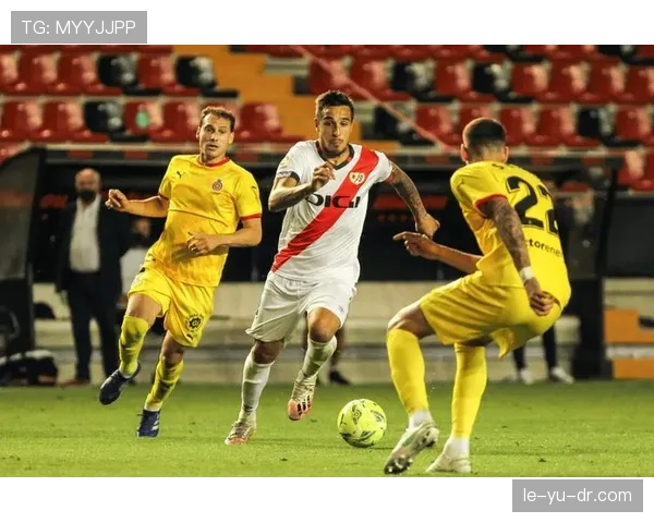 博尔达拉斯铁血战术显成效，西甲赛场状态回暖引关注